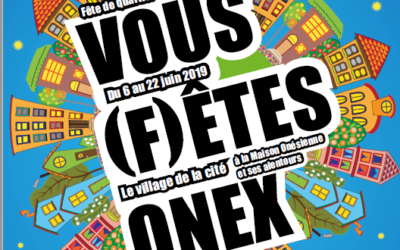 Vous (f)êtes Onex 2019